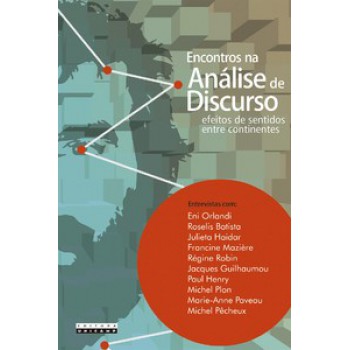 Encontros Na Análise De Discurso: Efeitos De Sentidos Entre Continentes