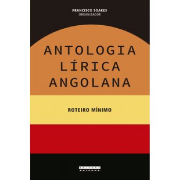 Antologia Lírica Angolana: Roteiro Mínimo