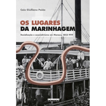 Os Lugares Da Marinhagem