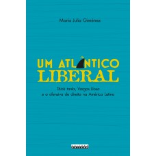 Um Atlântico Liberal