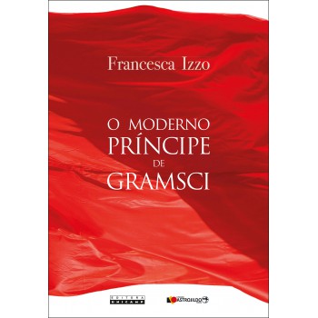 Moderno Príncipe De Gramsci, O