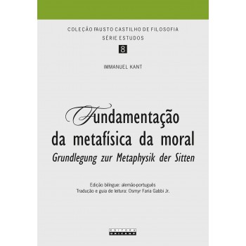 Fundamentação Da Metafísica Da Moral