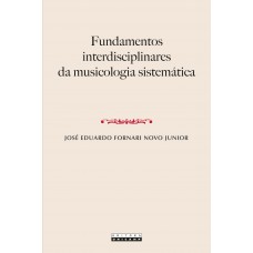 Fundamentos Interdisciplinares Da Musicologia Sistemática