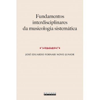 Fundamentos Interdisciplinares Da Musicologia Sistemática
