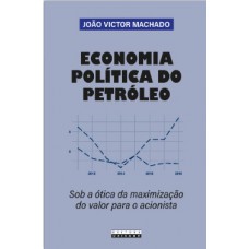 Economia Política Do Petr-leo