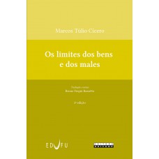 Os Limites Dos Bens E Dos Males