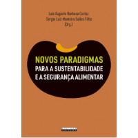Novos Paradigmas Para A Sustentabilidade E A Segurança Alimentar