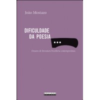 Diiculdade Da Poesia - Ensaios De Literatura Brasileira Contemporânea