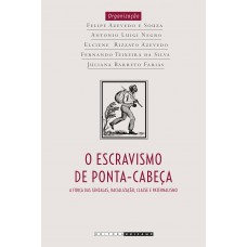 Escravismo De Ponta-cabeça, O