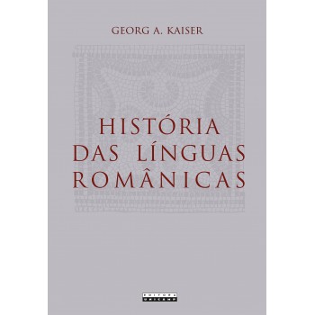 Hist-ria Das Línguas Românicas
