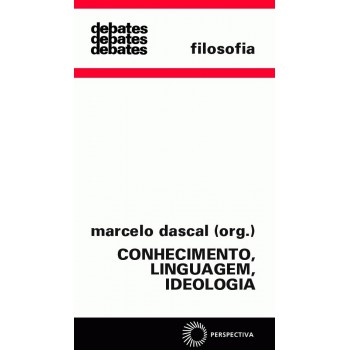 Conhecimento, Linguagem E Ideologia