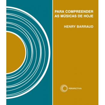 Para Compreender As Músicas De Hoje