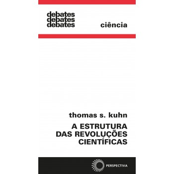 A Estrutura Das Revoluções Científicas