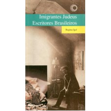 Imigrantes Judeus - Escritores Brasileiros