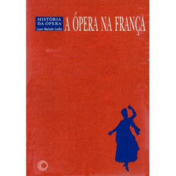 A ópera Na Franca