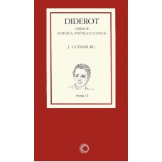 Diderot: Obras Ii: Estética, Poética E Contos