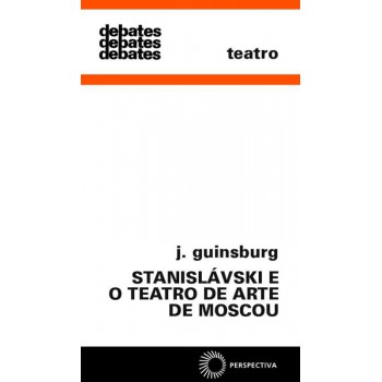 Stanislávski E O Teatro De Arte De Moscou