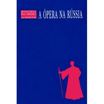 A ópera Na Rússia