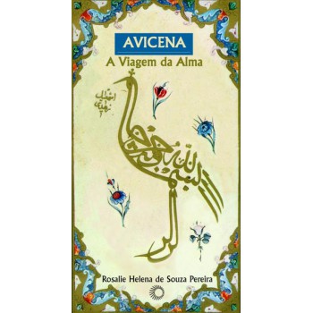 Avicena: A Viagem Da Alma