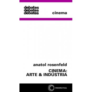 Cinema: Arte & Indústria