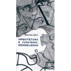 Arquitetura E Judaísmo: Mendelsohn