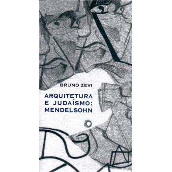 Arquitetura E Judaísmo: Mendelsohn