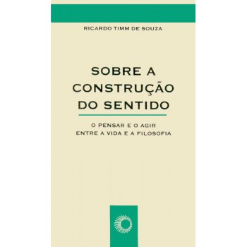 Sobre A Construção Do Sentido