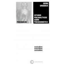 Estudos Psicanalíticos Sobre Psicossomática