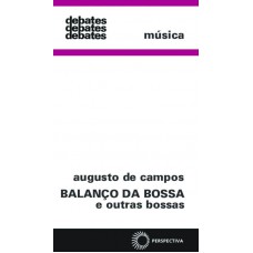 Balanço Da Bossa E Outras Bossas