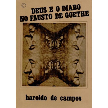 Deus E O Diabo No Fausto De Goethe