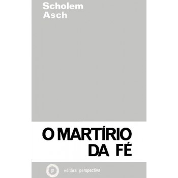 O Martírio Da Fé