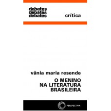 O Menino Na Literatura Brasileira