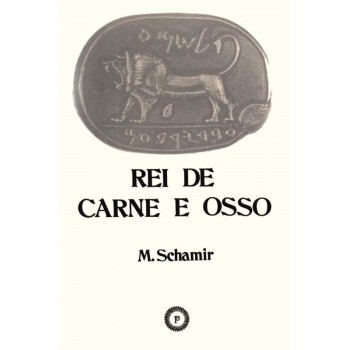 Rei De Carne E Osso