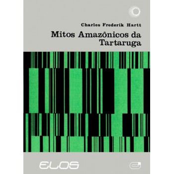 Os Mitos Amazônicos Da Tartaruga