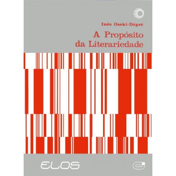 A Propósito Da Literariedade