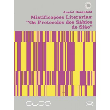 Mistificações Literárias: Os Protocolos Dos Sábios De Sião