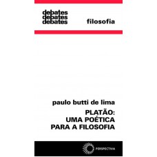 Platão: Uma Poética Para A Filosofia