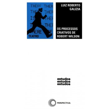 O Processos Criativos De Robert Wilson