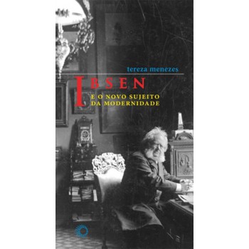 Ibsen E O Novo Sujeito Da Modernidade