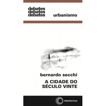 A Cidade Do Século Vinte