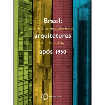 Brasil: Arquiteturas Apos 1950