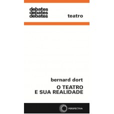 O Teatro E Sua Realidade