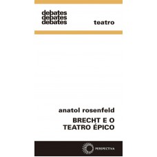 Brecht E O Teatro épico