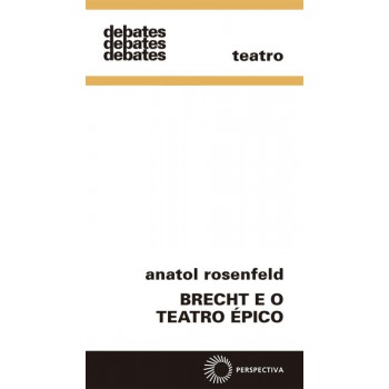 Brecht E O Teatro épico