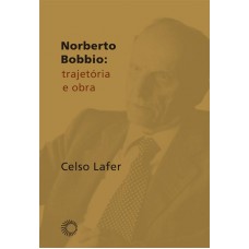 Norberto Bobbio: Trajetória E Obra