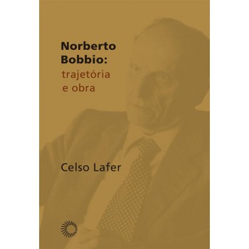 Norberto Bobbio: Trajetória E Obra