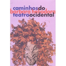 Caminhos Do Teatro Ocidental