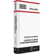 Lukacs E Seus Contemporâneos