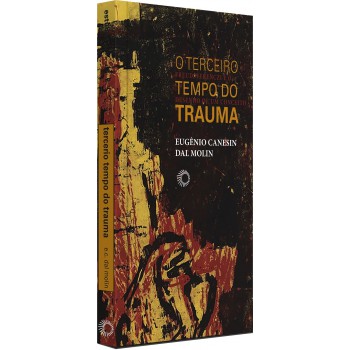 Terceiro Tempo Do Trauma