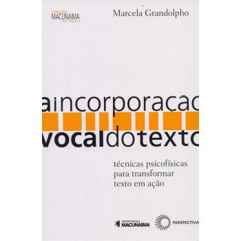 A Incorporação Vocal Do Texto